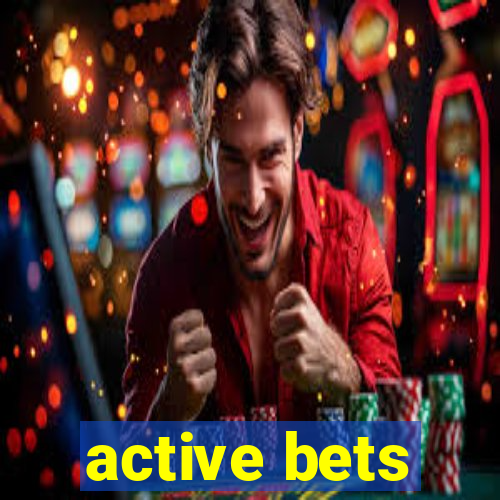 active bets