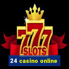 24 casino online