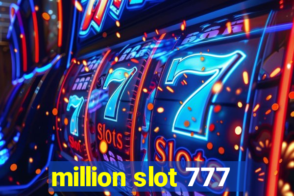 million slot 777