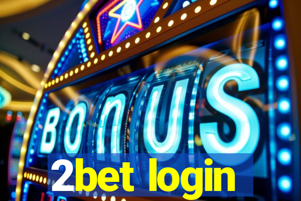 2bet login