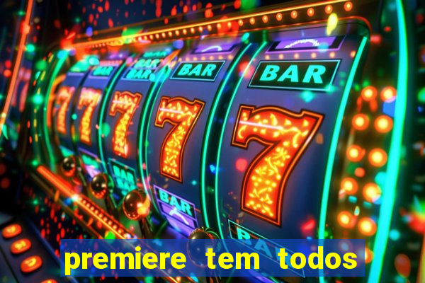 premiere tem todos os jogos