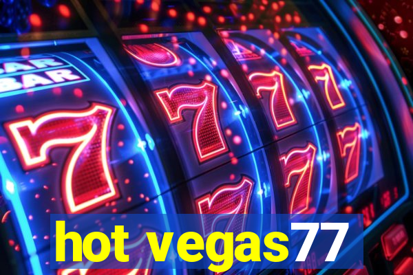 hot vegas77