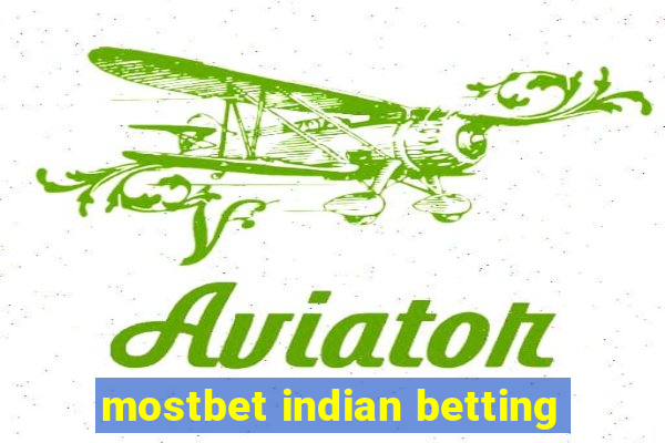 mostbet indian betting