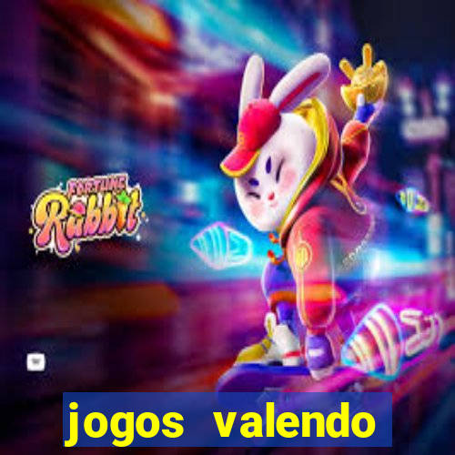 jogos valendo dinheiro real