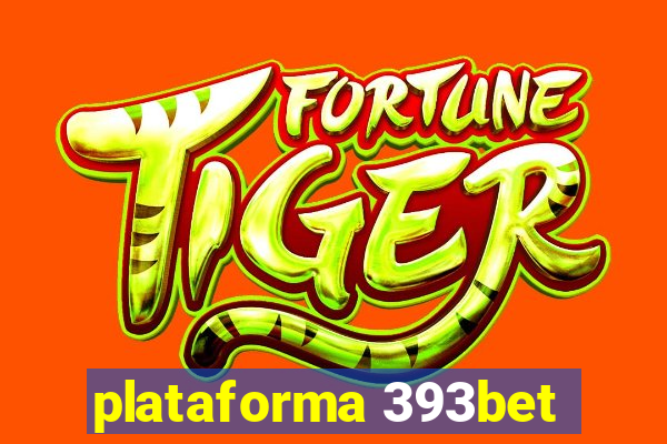 plataforma 393bet