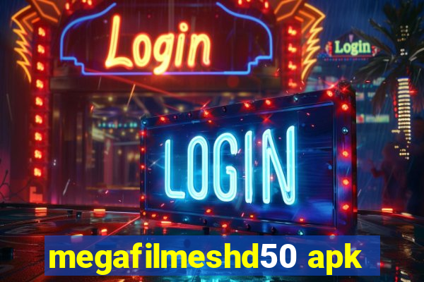 megafilmeshd50 apk