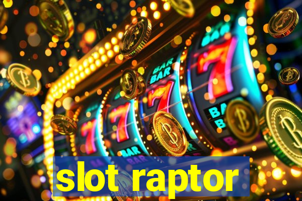 slot raptor