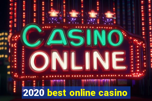 2020 best online casino