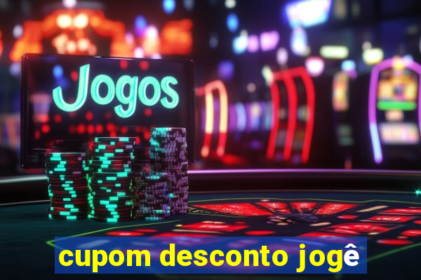 cupom desconto jogê