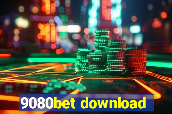 9080bet download