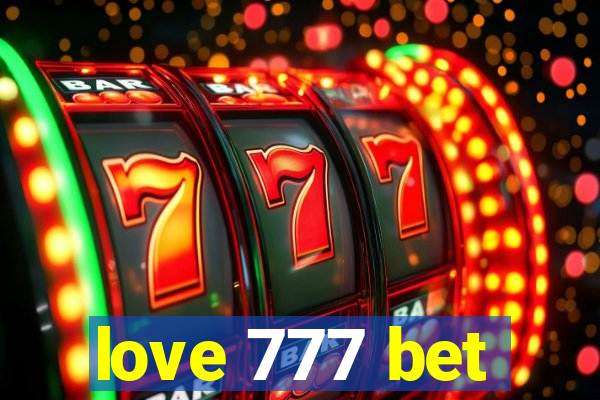 love 777 bet