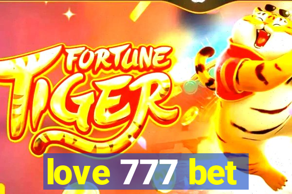 love 777 bet