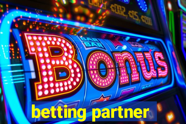 betting partner