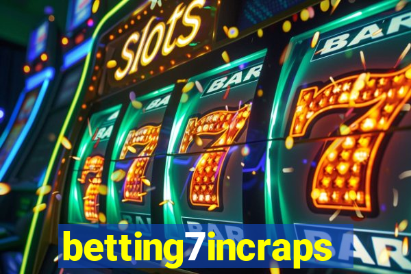 betting7incraps