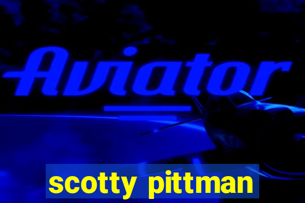 scotty pittman