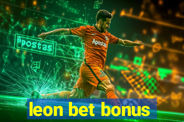 leon bet bonus