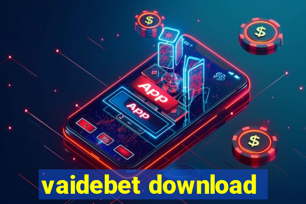 vaidebet download