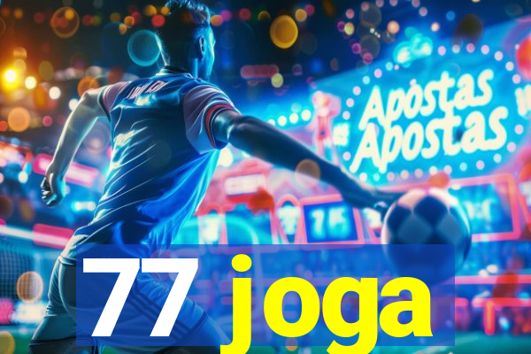 77 joga