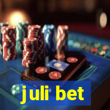 juli bet