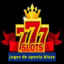 jogos de aposta blaze