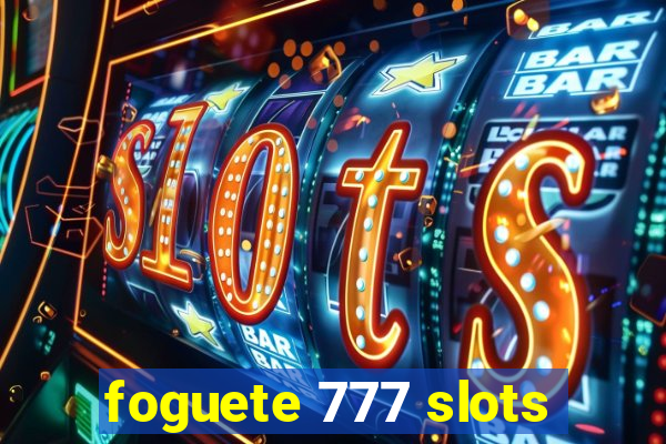 foguete 777 slots