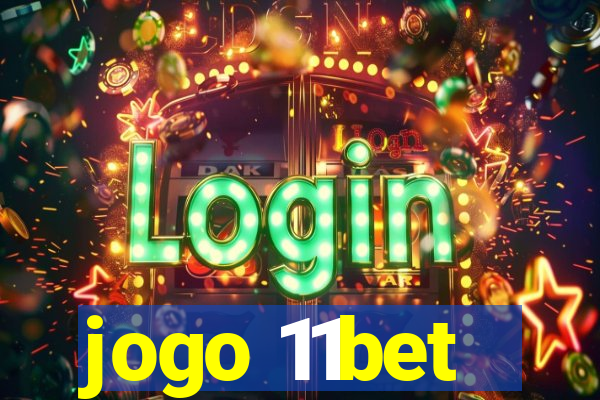 jogo 11bet