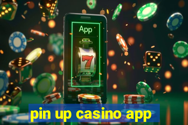 pin up casino app