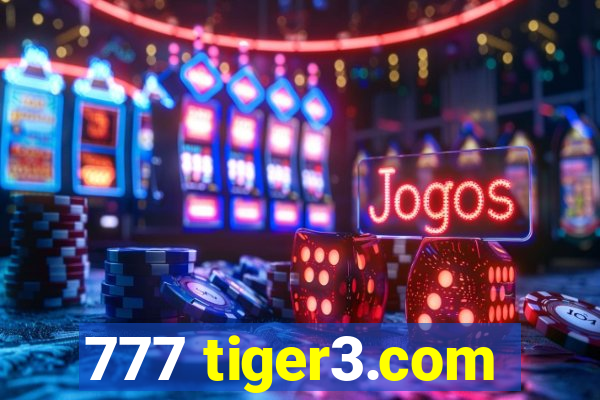 777 tiger3.com