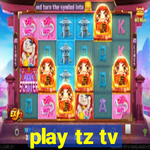 play tz tv