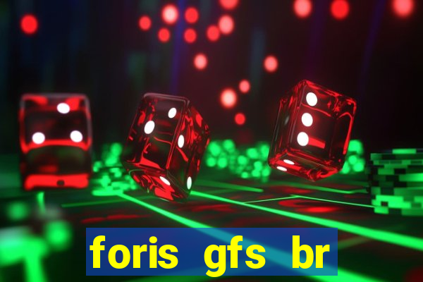 foris gfs br instituicao de pagamento ltda