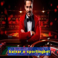 baixar o sportingbet