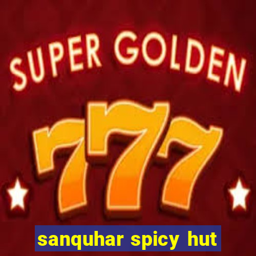 sanquhar spicy hut