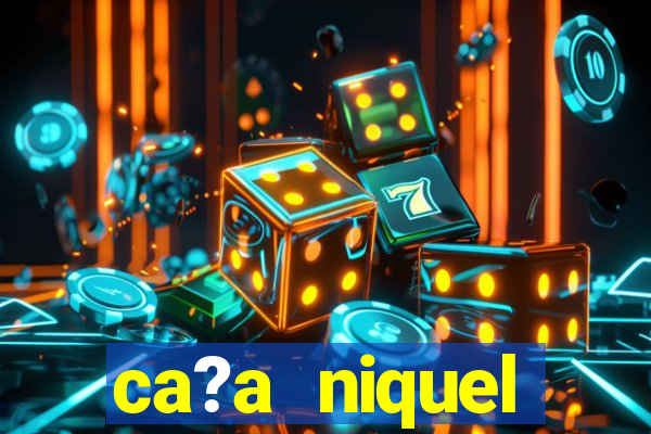 ca?a niquel dinheiro real