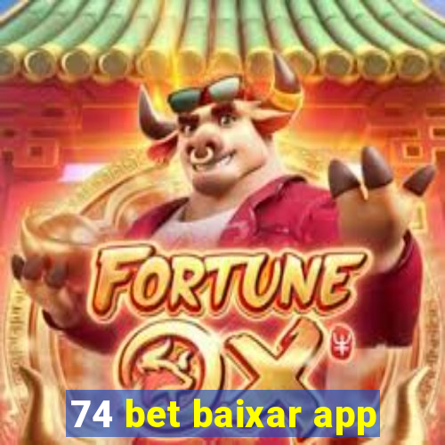 74 bet baixar app