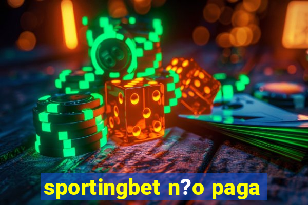 sportingbet n?o paga