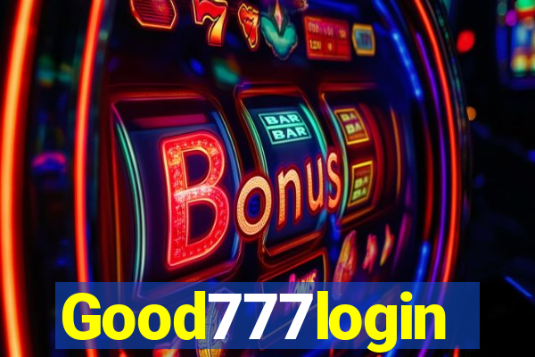 Good777login