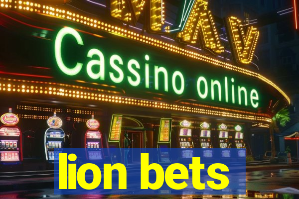 lion bets