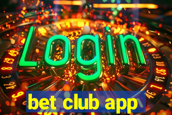 bet club app