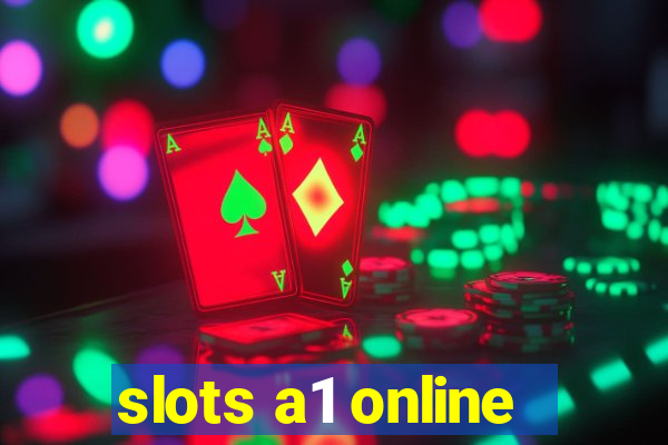 slots a1 online