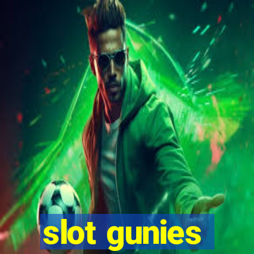 slot gunies