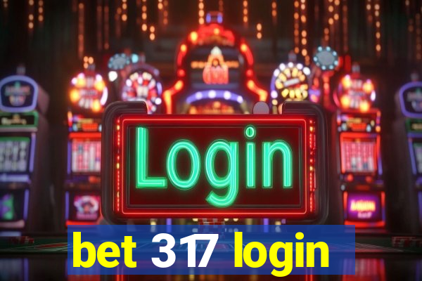 bet 317 login