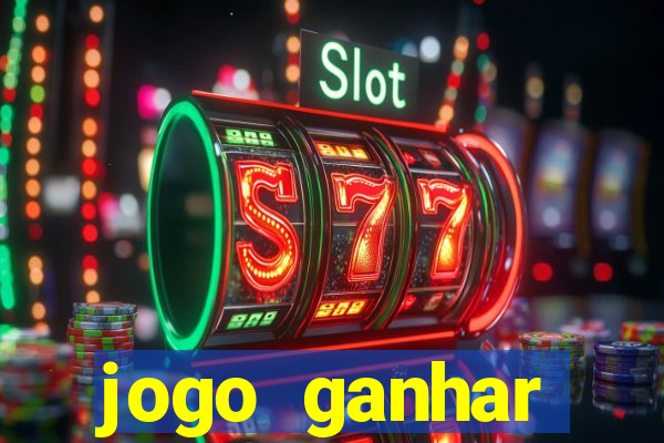 jogo ganhar dinheiro online