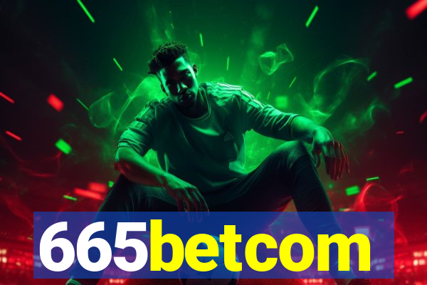 665betcom