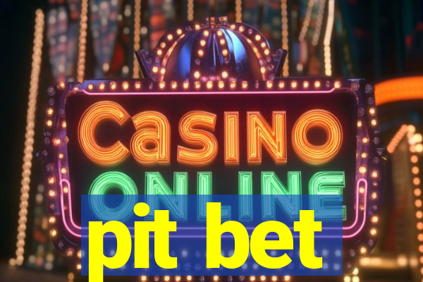 pit bet