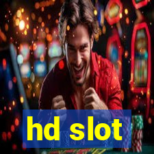 hd slot