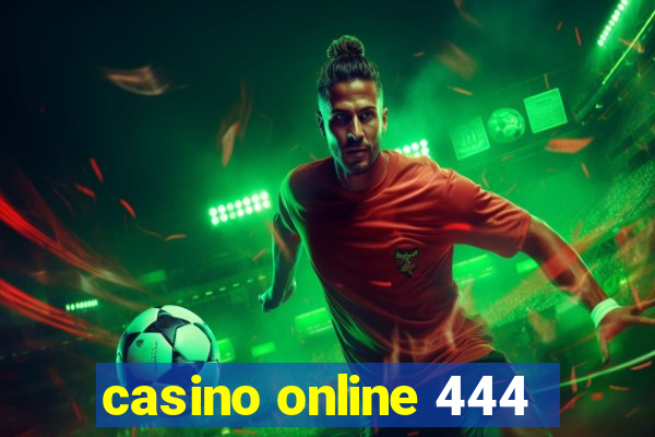 casino online 444