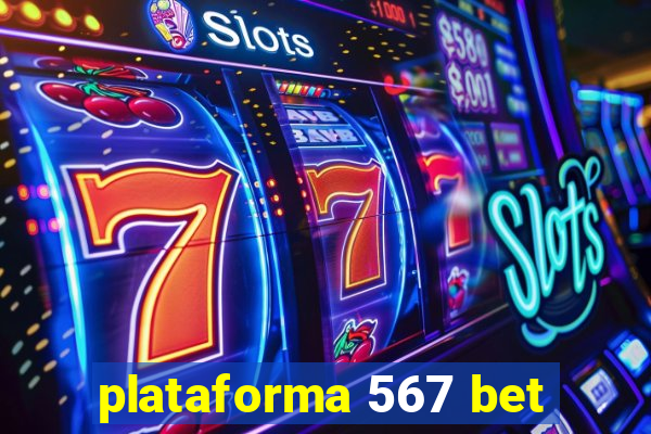 plataforma 567 bet