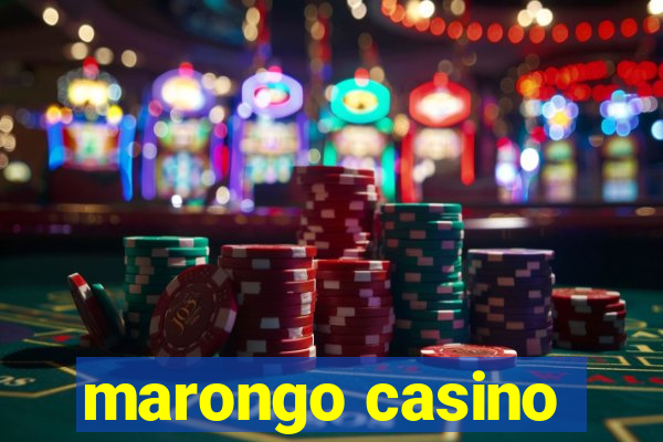 marongo casino