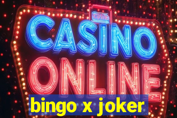 bingo x joker