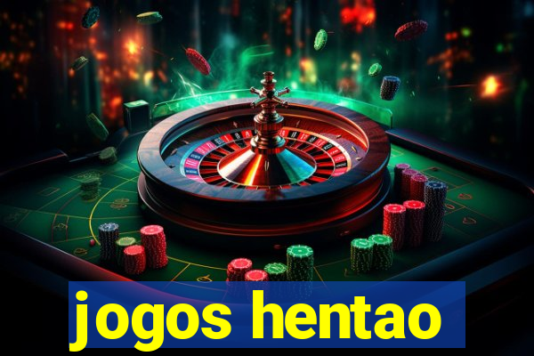 jogos hentao